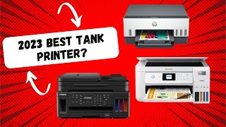 Which Tank Printer Should You Buy 2023 Updated [upl. by Dardani]