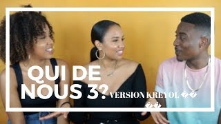 QUI DE NOUS 3 VERSION CRÉOLE GUYANAIS 🇬🇫 [upl. by Myrilla]