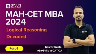 MAH CET MBA 2024  Logical Reasoning Decoded  Part 4  MAHCET MBA  mbaexam  BYJUS [upl. by Dorrahs752]