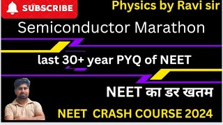 semiconductor physics NEET previous year question  last 30 years pyq chapter wise pyq of physics [upl. by Nnylhsa]