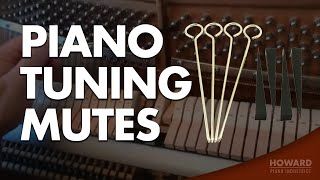 Piano Tuning amp Repair  Piano Tuning Mutes I HOWARD PIANO INDUSTRIES [upl. by Tselec]