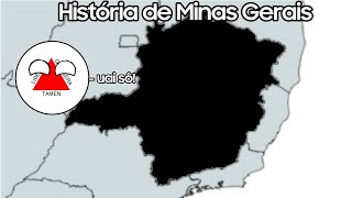 A História de Minas Gerais [upl. by Neeruam]