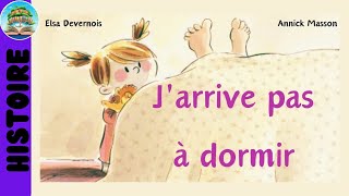 Jarrive pas à dormir  Livre audio  Histoire du soir pour enfants pour sendormir [upl. by Winnah29]