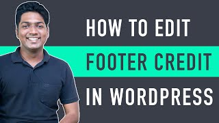 How to Edit Footer Copyright Text in any WordPress Theme [upl. by Haya]