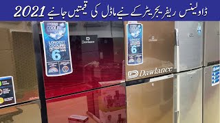 Dawlance Refrigerators Prices In Pakistan  All Models  2021 [upl. by Eleets]