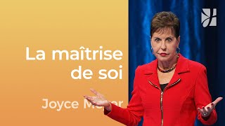 La victoire exige la maîtrise de soi  Joyce Meyer  Gérer mes émotions [upl. by Leoline692]