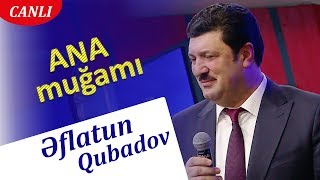 Eflatun Qubadov  Ana mugami Video [upl. by Korwun907]