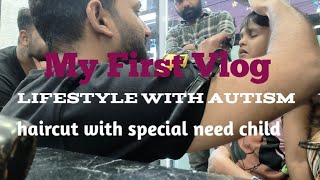 My First Vlog  Autism Parenting  Full Day Activities  Travel Haircut Lunch [upl. by Aerdua964]