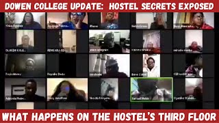 DOWEN COLLEGE UPDATE NEW SHOCKING SECRETS IN BOYS HOSTELS THIRD FLOOR EXPOSED JUSTICEFORSYLVESTER [upl. by Aihseyt86]