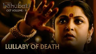 Baahubali OST  Volume 09  Lullaby of Death  MM Keeravaani [upl. by Stafani]