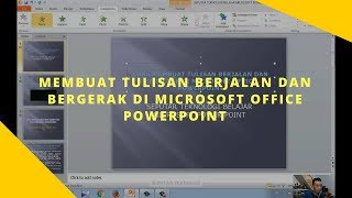 Cara Membuat Tulisan Berjalan dan Bergerak di Microsoft Office Powerpoint [upl. by Adieno]