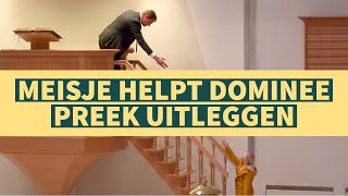 MEISJE HELPT DOMINEE PREEK UITLEGGEN [upl. by Ange]