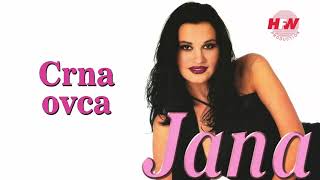 Jana  Crna ovca   Audio 1998  HD [upl. by Nomaj]