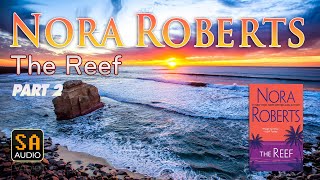 The Reef by Nora Roberts Part 2  Story Audio 2021 [upl. by Elke998]