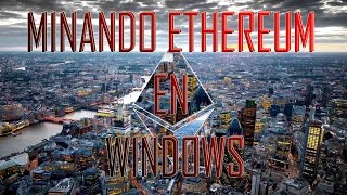 MINAR ETHEREUM CON CPU EN WINDOWS [upl. by Conias]