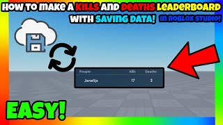 How to make a Kills and Deaths leaderboard with Saving data in Roblox Studio [upl. by Amalberga]