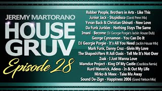 HOUSE GRUV Episode 28  House Music DJ Mix  Jeremy Martorano [upl. by Darci]