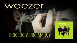 Weezer  Knockdown Dragout Guitar Cover [upl. by Adnawed541]