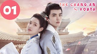 ENG SUB  The ChangAn Youth  EP01  长安少年行  Wang Yuwen Caesar Wu [upl. by Anma2]