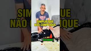 SIMPLIFIQUE não COMPLIQUE como reflexão vida viagem [upl. by Ralip551]