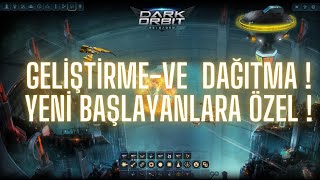 Darkorbit Yeni Başlayanlara ÖZEL Geliştirme Ve Dağıtma [upl. by Hovey411]