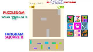 Puzzledom  Tangram SQUARE B Level 51  100  Walkthrough [upl. by Yerffoeg]