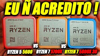 QUÊ RYZEN 7 5700X vs RYZEN 5 5600 vs RYZEN 7 5800X3D  EU NÃO ACREDITO QUE A DIFERENÇA É ESSA [upl. by Virgy519]