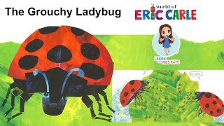 THE GROUCHY LADYBUG Read Aloud Animated  Eric Carle Animated Stories Books Read Aloud for Toddlers [upl. by Awad365]