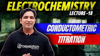 18  Conductometric Titration  Electrochemistry  Physical Chemistry  NEET  Class12  NTA [upl. by Neeruan]