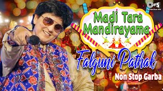 Falguni Pathak  Non Stop Garba  Madi Tara Mandirayama  Navratri Special  HQ [upl. by Restivo100]