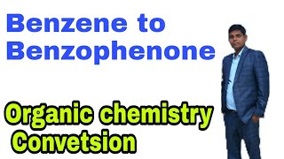 Benzene to benzophenone  Benzene se benzophenone  Organic chemistry conversion [upl. by Adrell]