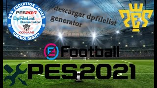 DESCARGAR E INSTALAR DpFileList Generator PARA PES 2021 PC 2024 [upl. by Anastasie86]