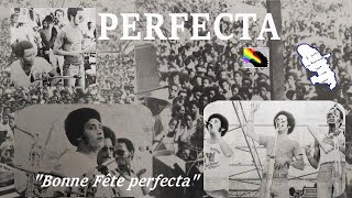 ✰ PERFECTA Martinique quotBonne Fête perfectaquot✰ [upl. by Nanfa639]