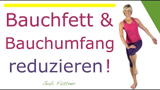 🔥 28 min Bauchfett und Bauchumfang effektiv reduzieren  ohne Geräte im Stehen [upl. by Anavoig449]