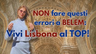 La verità che NON ti dicono sul Monastero di Belem Trucchi di Viaggio per una Lisbona TOP [upl. by Rind]