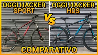 OGGI Hacker HDS X Hacker Sport  bicicletas de entrada O que realmente muda Melhor opção nacional [upl. by Anifesoj102]