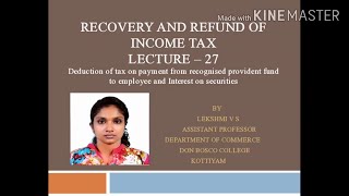 RECOVERY AND REFUND OF INCOME TAX LECTURE 27DEDUCTION OF TAX SEC 192ASEC 193BCOM TAX SEM3 [upl. by Ahsiatal919]