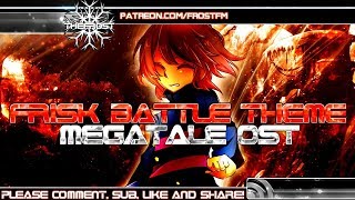 Melancholic Fire  Frisks Battle Theme Megatale OST Undertale [upl. by Keheley]