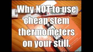 Why NOT to use a cheap thermometer on your alcohol still [upl. by Petracca]