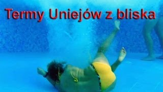 Termy Uniejów z bliska [upl. by Leifer]