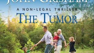 John Grishams quotThe Tumorquot Audiobook [upl. by Renat]