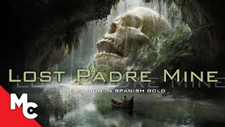 Lost Padre Mine  Full Movie  Action Adventure [upl. by Estevan]