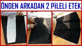 ÖNDEN VE ARKADAN 2 PİLELİ ETEK KESİMİ  PLEATED SKIRT CUTTING  Dikiş Hocam [upl. by Wernick]