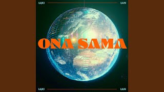 Ona Sama [upl. by Mobley730]