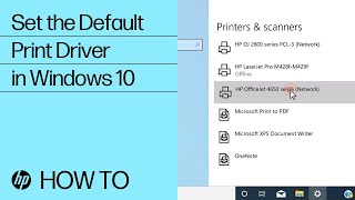 Set the Default Print Driver in Windows 10  HP Printers  HP [upl. by Doerrer]