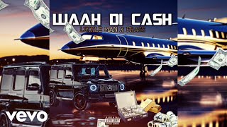 Likkle Man  Waah Di Cash Official Audio ft Frass [upl. by Irish]