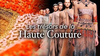 Les trésors de la Haute Couture [upl. by Sinnej667]