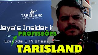 TARISLAND PROFISSÕES [upl. by Lucinda612]