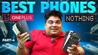 BEST ONEPLUS amp NOTHING PHONES TO BUY IN 2024  Dont Buy Wrong Phone  PART4 [upl. by Em]