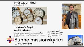 Gudstjänst 31 dec kl 1100 i Sunne Missionskyrka [upl. by Tesler]